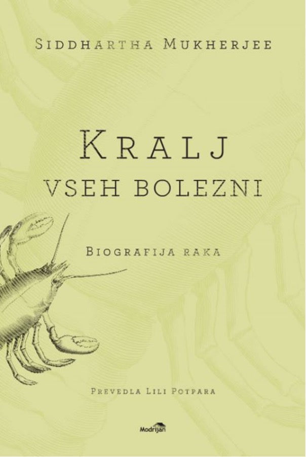 Kralj vseh bolezni: biografija raka