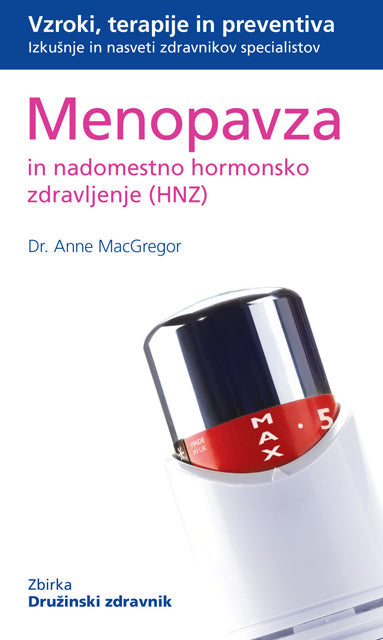 Menopavza in hormonsko nadomestno zdravljenje (HNZ)