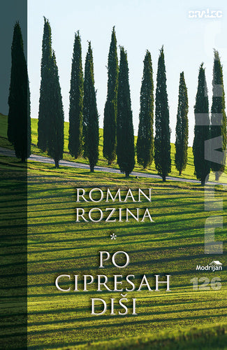 Po cipresah diši + GRATIS knjiga Kolo sreče