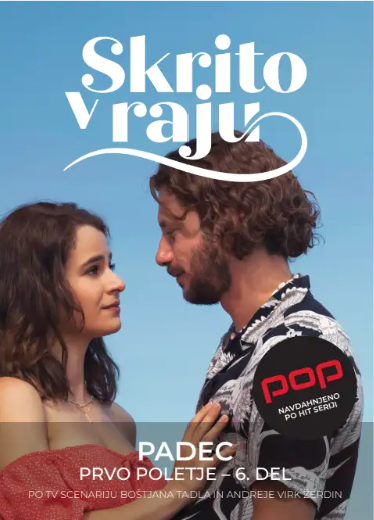 3. del + 4. del (Skrito v raju, 1. poletje)