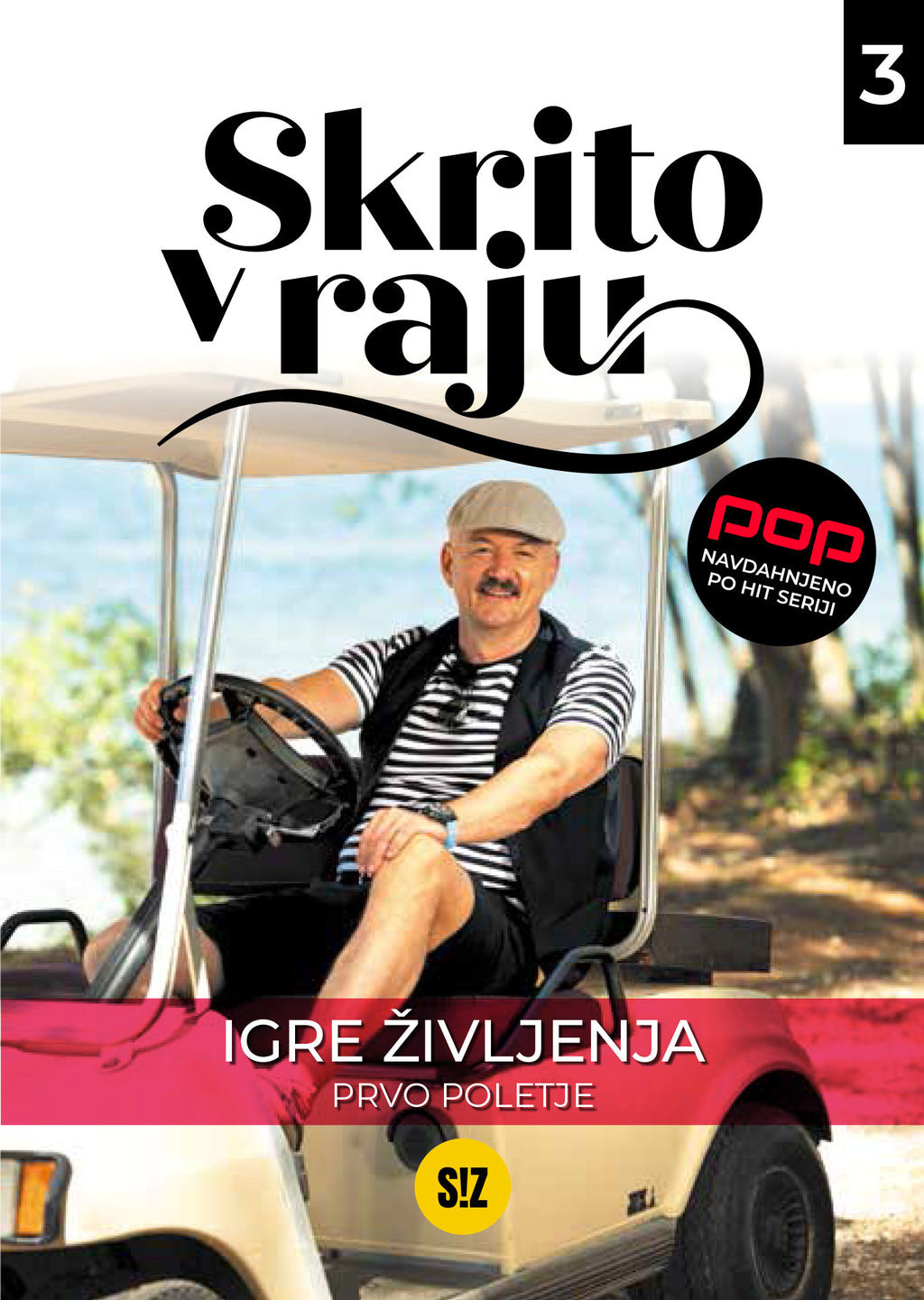 Skrito v raju: PAKET ŽEPNIC (1. poletje: 1. do 20. epizoda)  + DARILO: Družinski zabavnik
