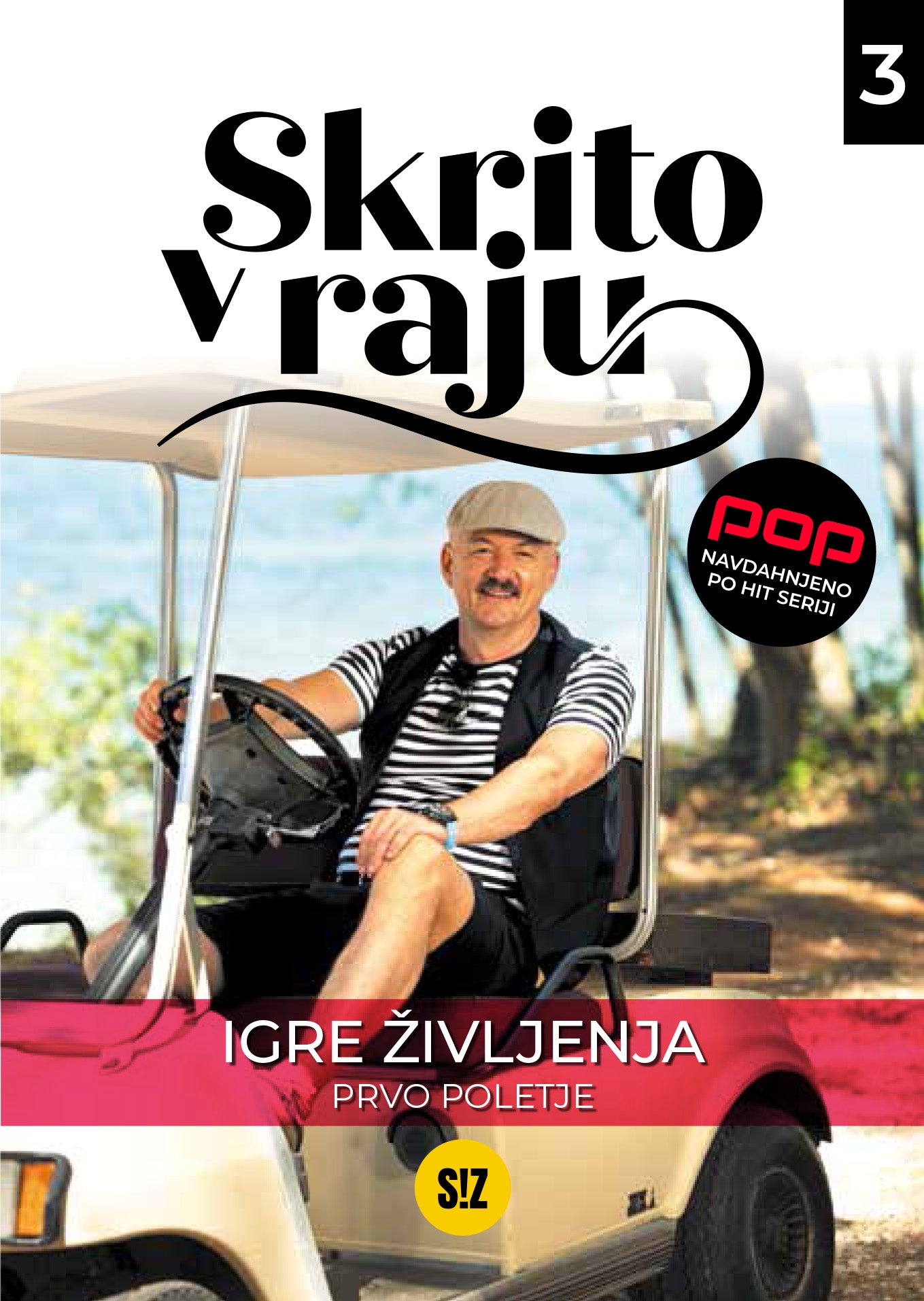 Skrito v raju: IGRE ŽIVLJENJA (1. poletje) - žepnica