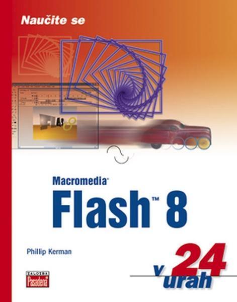 Naučite se Macromedia Flash 8 v 24 urah