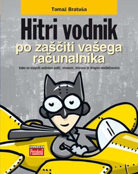 Hitri vodnik po zaščiti vašega računalnika