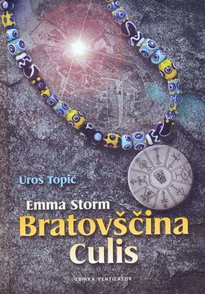 Emma Storm – Bratovščina Culis (trda vezava)