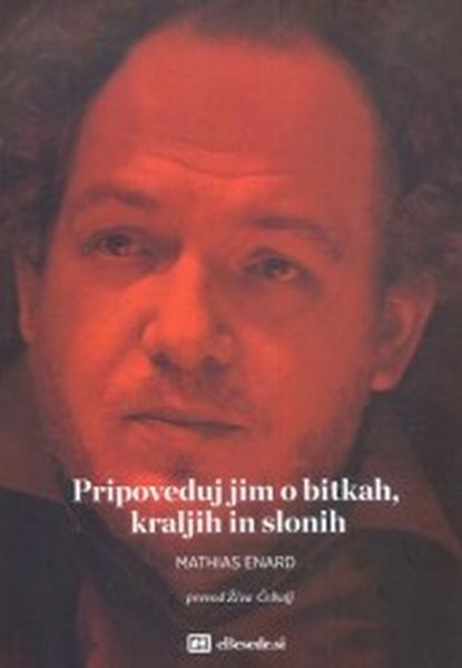 Pripoveduj jim o bitkah, kraljih in slonih