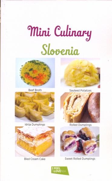 Mini culinary Slovenia : a selection of 100 classic recipes