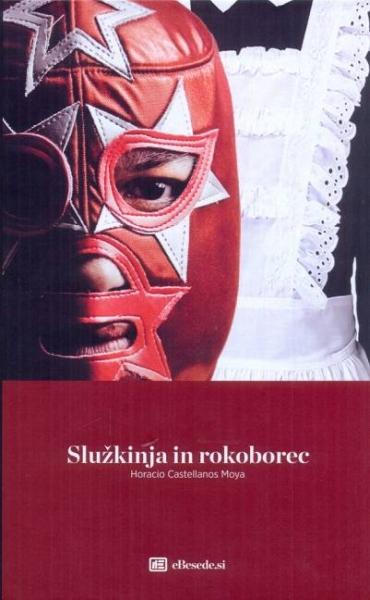 Služkinja in rokoborec (mehka vezava)